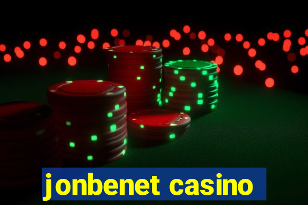 jonbenet casino